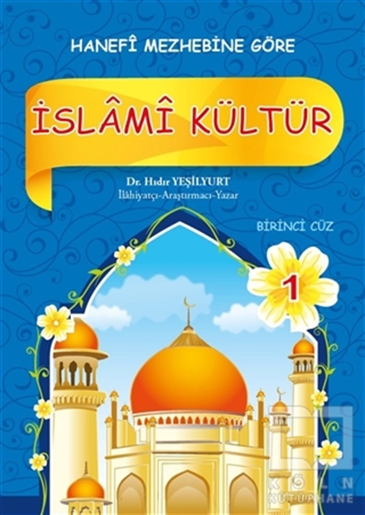 Hıdır YeşilyurtDiğerİslami Kültür Hanefi 1