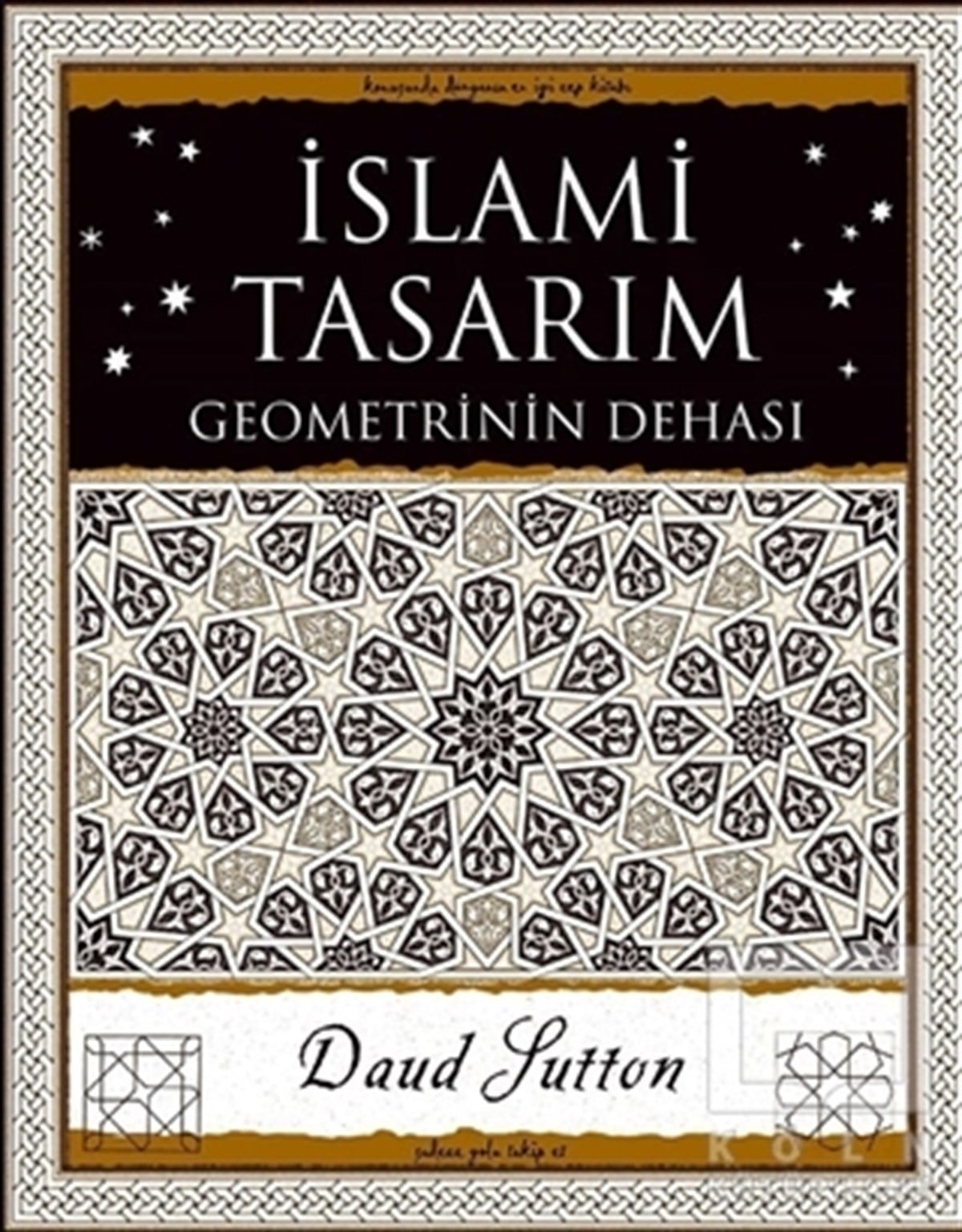 Daud SuttonMatematik - Geometriİslami Tasarım - Geometrinin Dehası