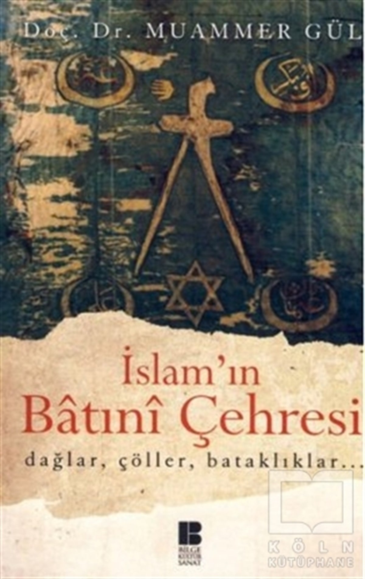 Muammer Gülİslam Tarihiİslam’ın Batıni Çehresi