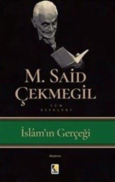 M. Said Çekmegilİslami Kitaplarİslam'ın Gerçeği