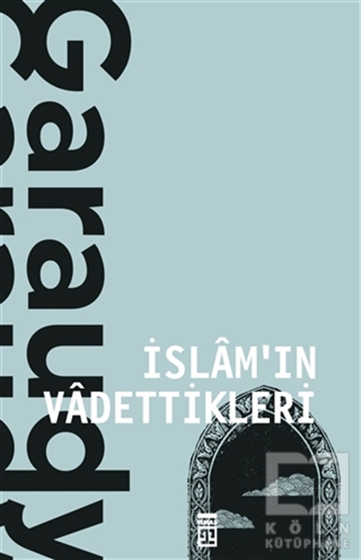 Roger GaraudyAraştırma-İncelemeİslam'ın Vadettikleri
