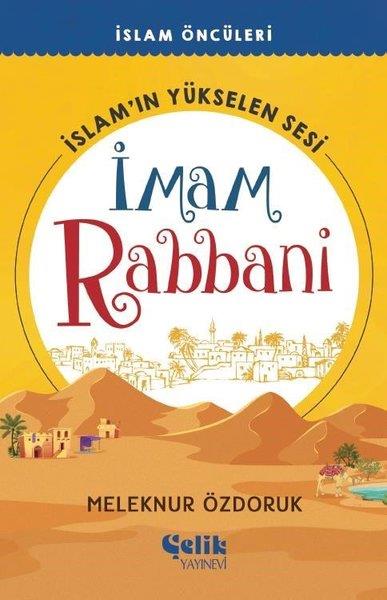 Meleknur ÖzdorukIslami Çocuk Kitaplariİslam'ın Yükselen Sesi: İmam Rabbani - İslam Öncüleri