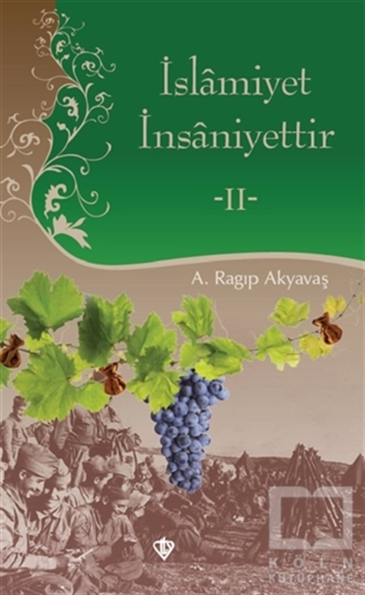 A. Ragıp Akyavaşİslamda İnsan ve Toplumİslamiyet İnsaniyettir 2