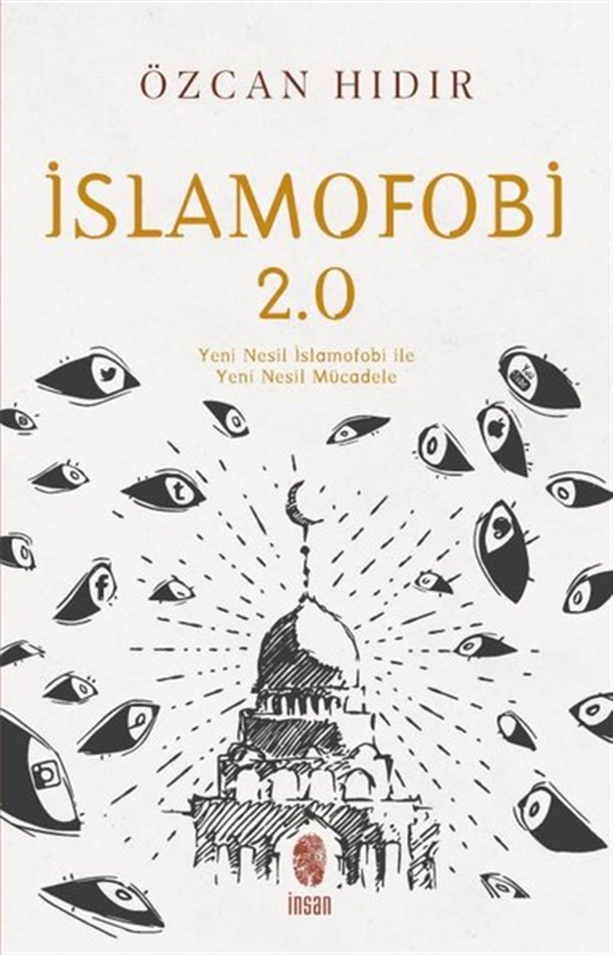 Özcan Hıdırİslami Kitaplarİslamofobi 2.0: Yeni Nesil İslamofobi ile Yeni Nesil Mücadele