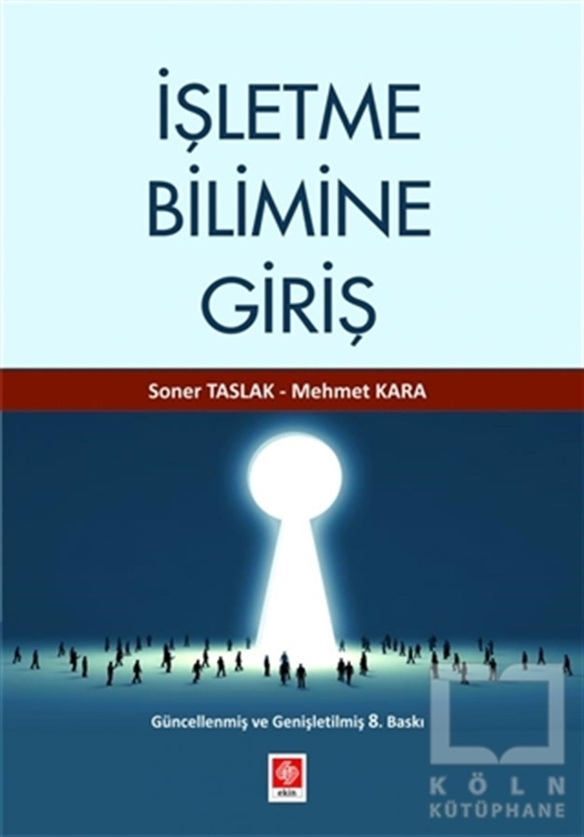 Soner Taslakİşletme, Muhasebe, Maliye Kitaplarıİşletme Bilimine Giriş