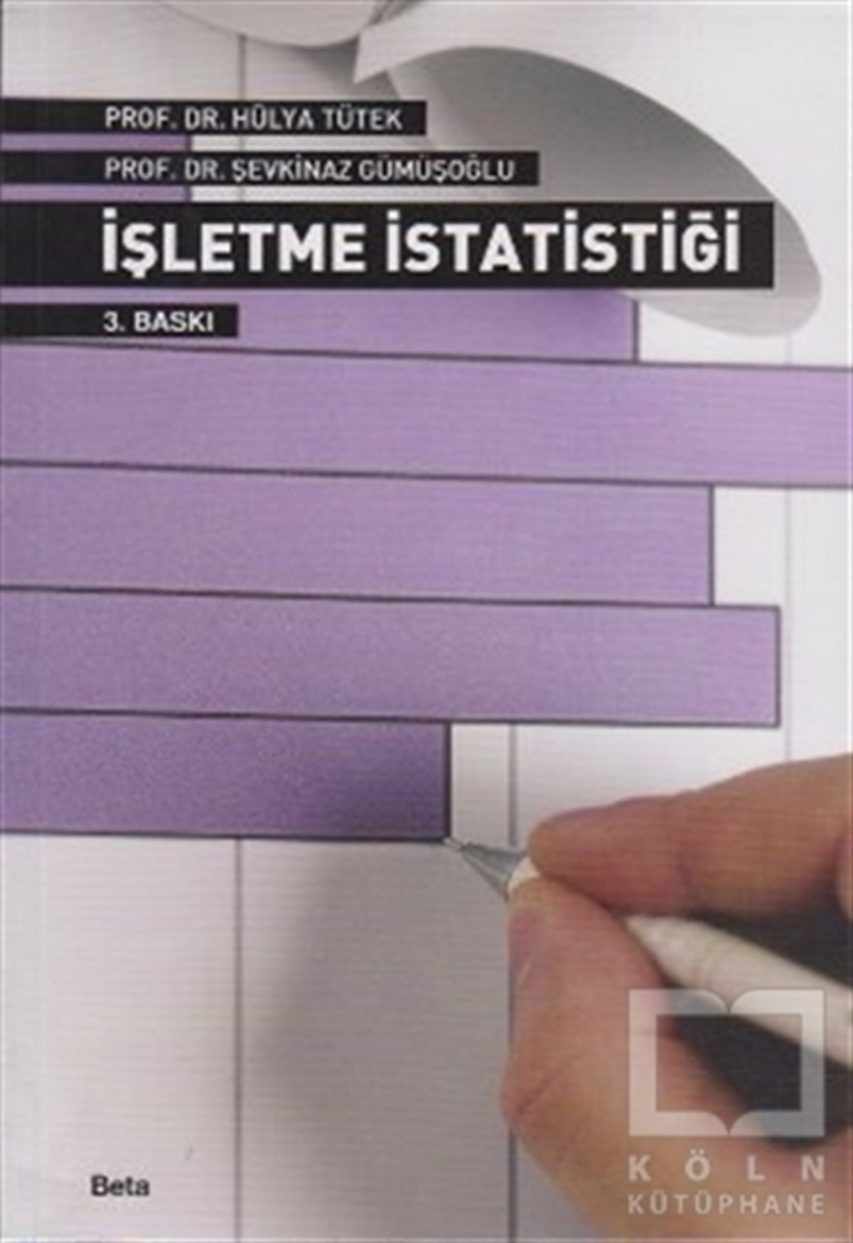 Hülya H. TütekAkademikİşletme İstatistiği