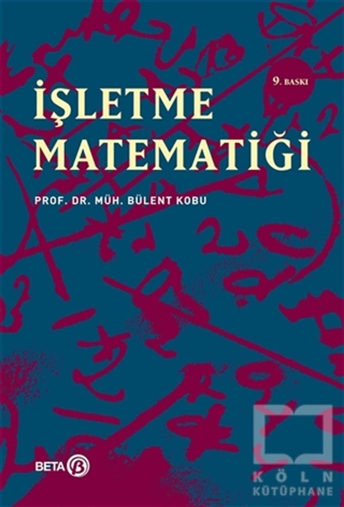 Bülent Kobuİşletme, Muhasebe, Maliyeİşletme Matematiği