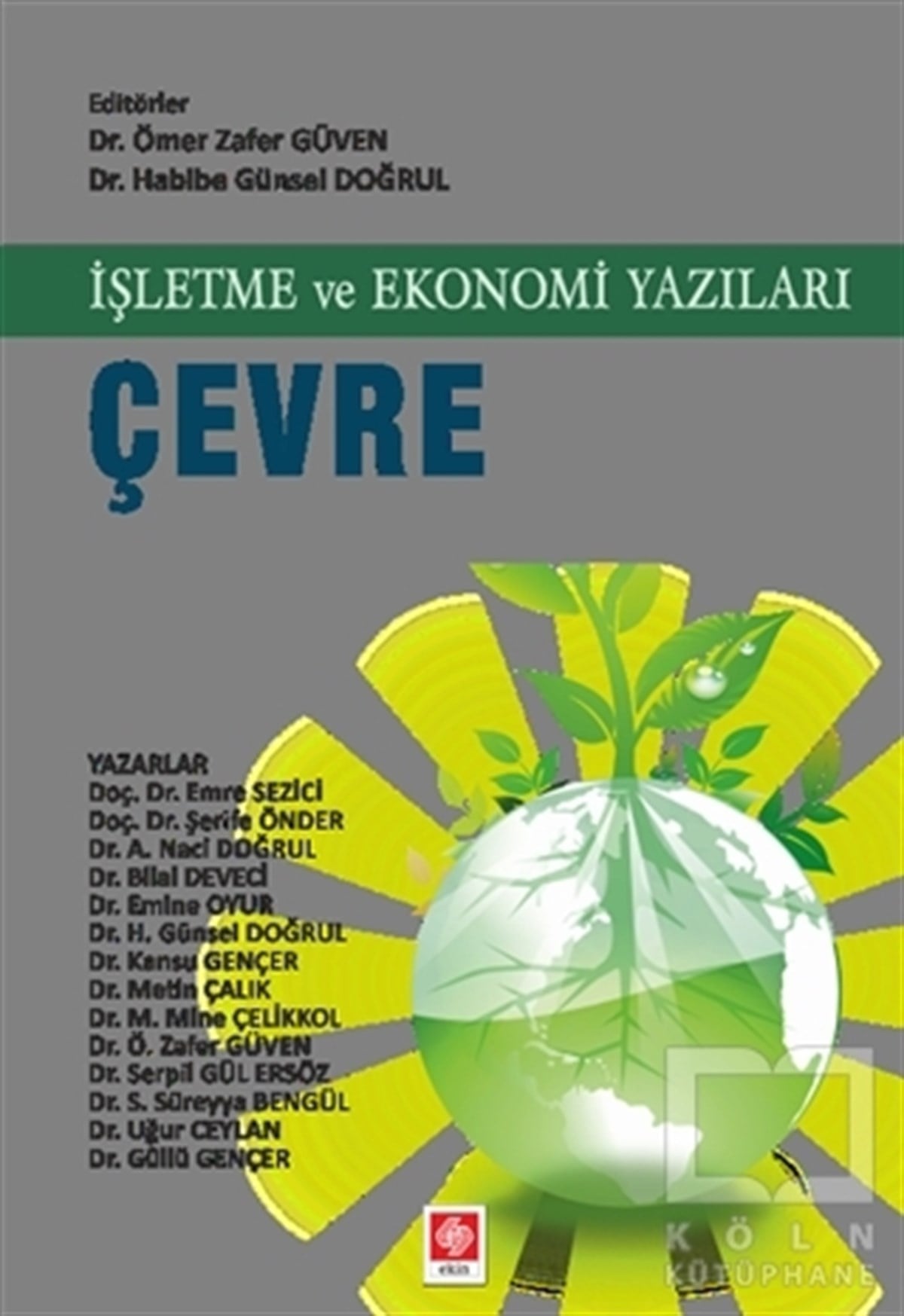 Emre Seziciİşletme, Muhasebe, Maliyeİşletme ve Ekonomi Yazıları Çevre