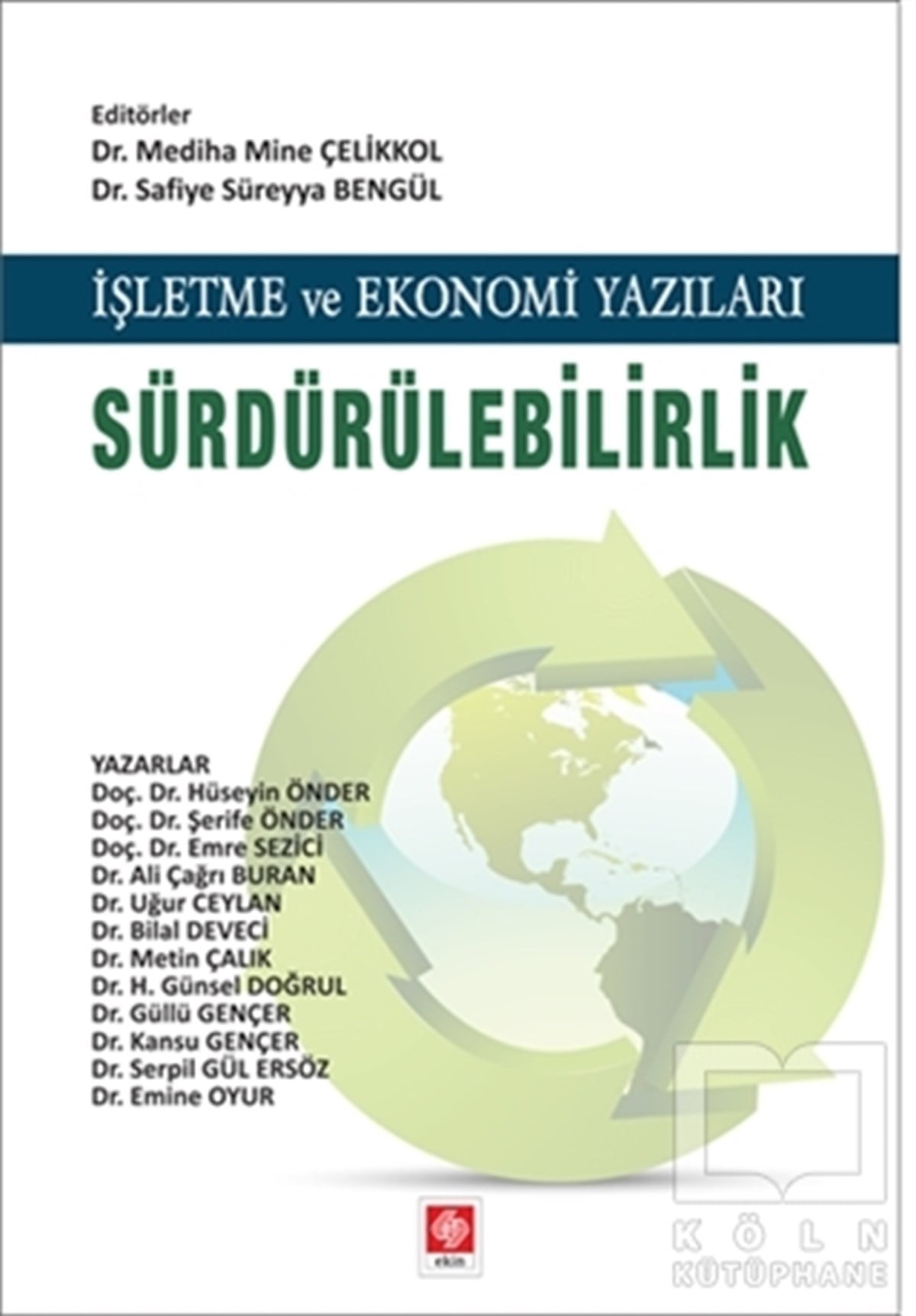 Hüseyin ÖnderDiğerİşletme ve Ekonomi Yazıları Sürdürülebilirlik