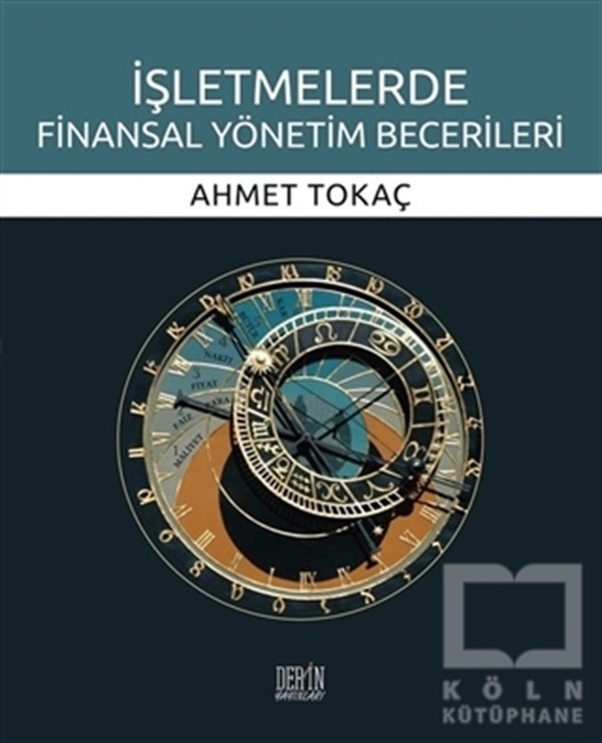 Ahmet TokaçBorsa - Finansİşletmelerde Finansal Yönetim Becerileri