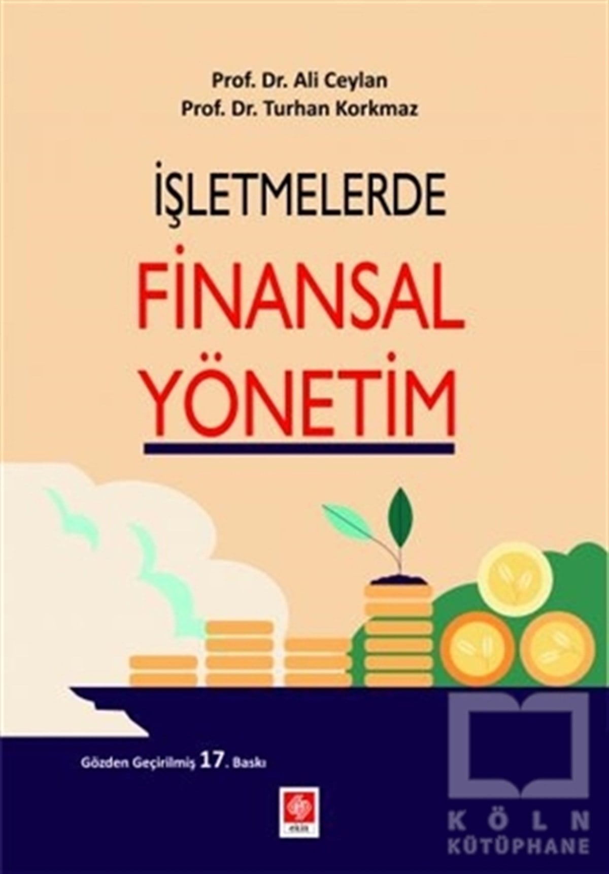 Ali CeylanBorsa Kitaplarıİşletmelerde Finansal Yönetim