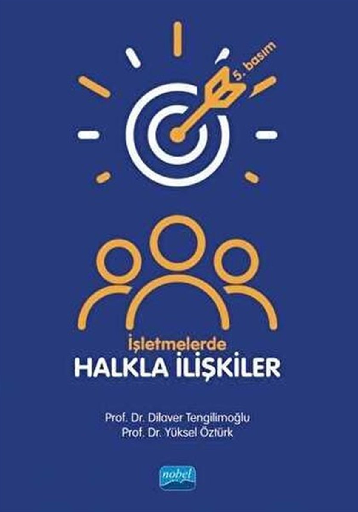 Dilaver Tengilimoğluİşletmeİşletmelerde Halkla İlişkiler
