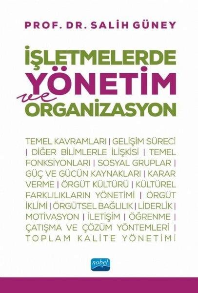 Salih GüneyIsletme - Is Idaresiİşletmelerde Yönetim ve Organizasyon