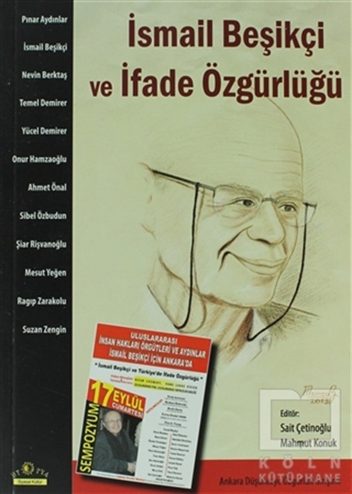 Sait ÇetinoğluDiğerİsmail Beşikçi ve İfade Özgürlüğü