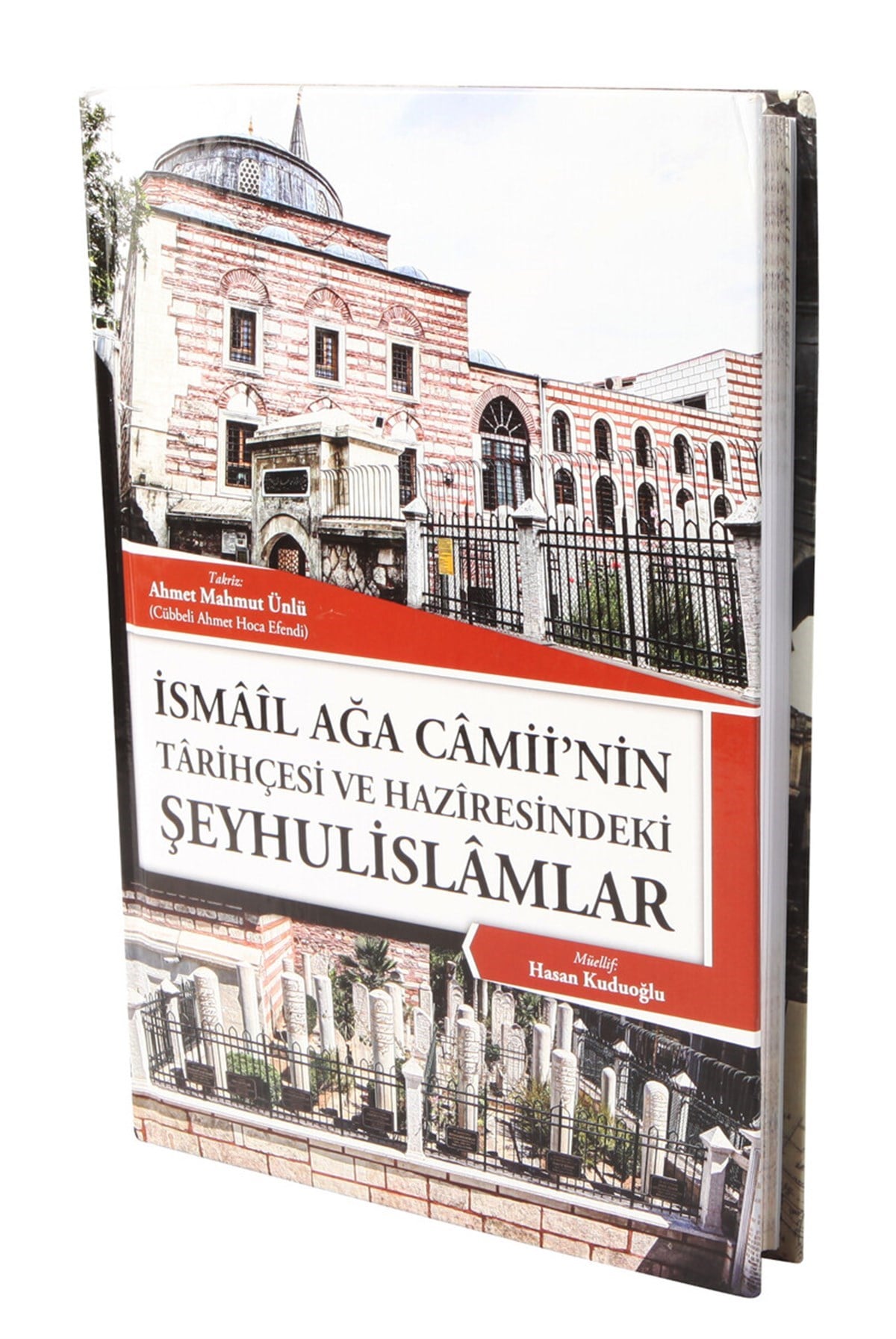 İsmailağa Camiinin Tarihçesi Ve Haziresindeki Şeyhulislamlar
