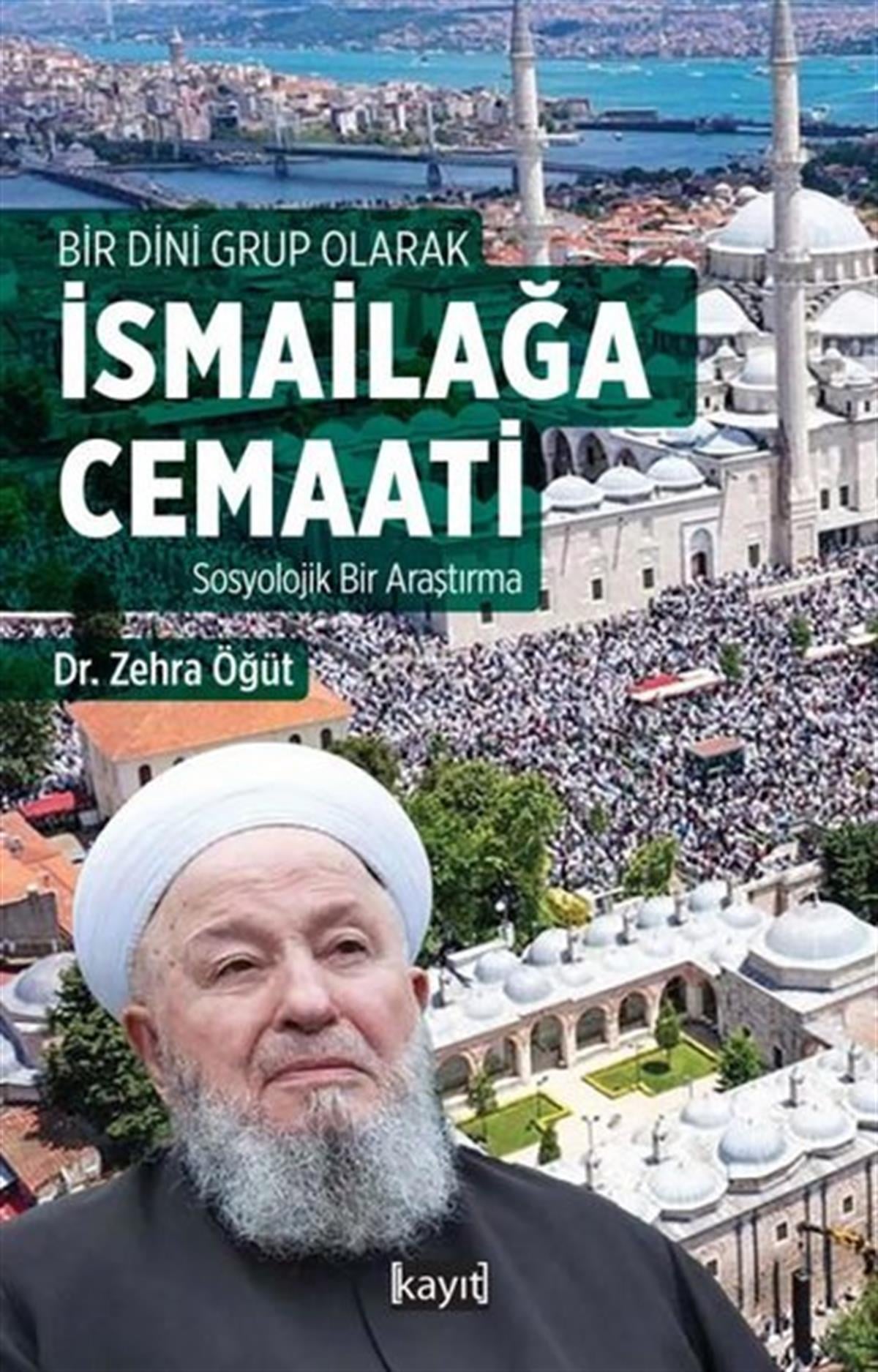 Zehra ÖğütSosyoloji Kitaplarıİsmailağa Cemaati: Sosyolojik Bir Araştırma - Bir Dini Grup Olarak