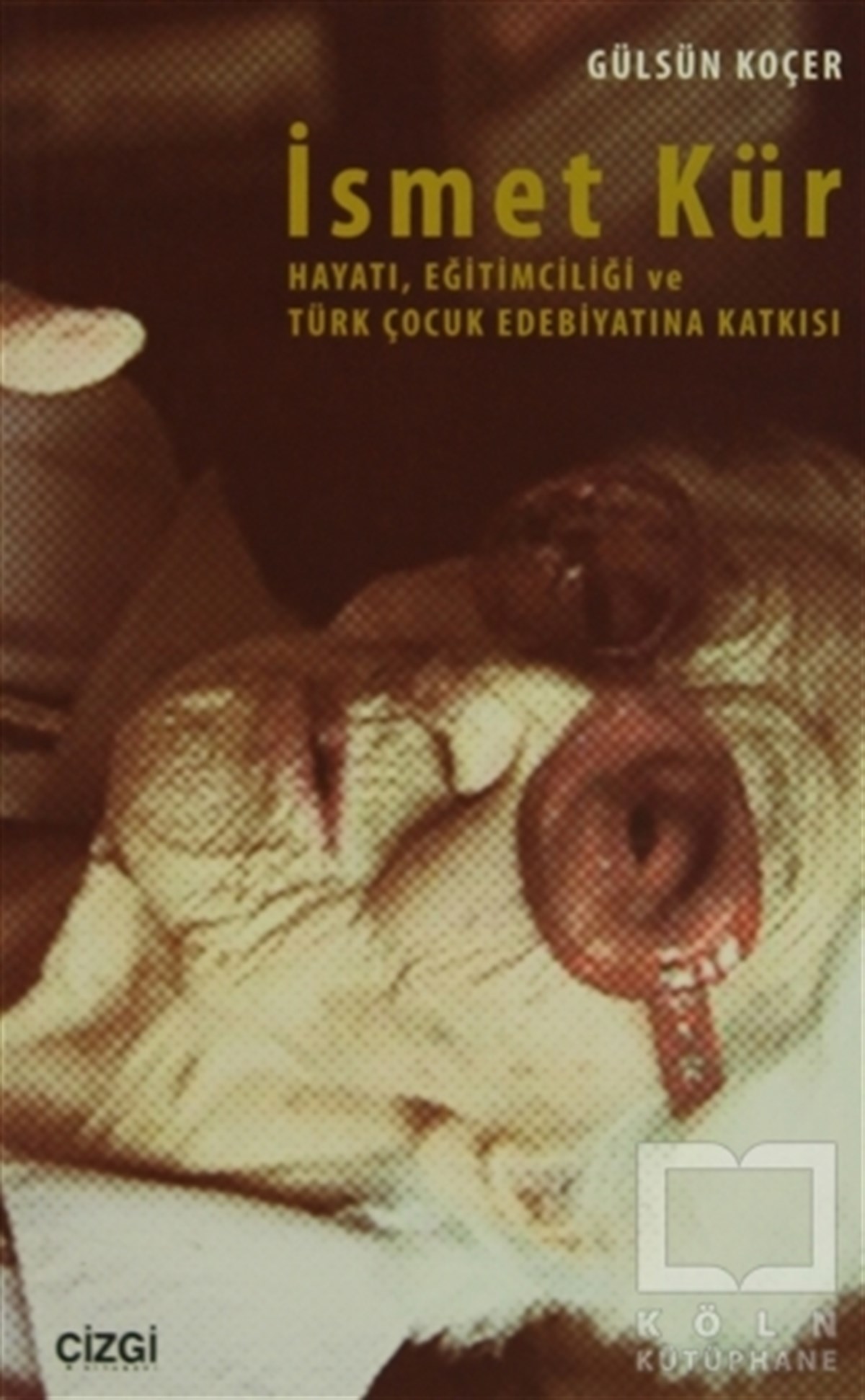 Gülsün KoçerBiyografi-Otobiyogafiİsmet Kür