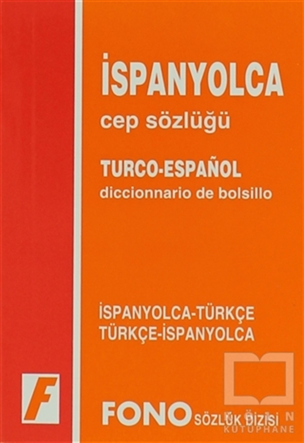 KolektifReferans - Kaynak Kitapİspanyolca / Türkçe - Türkçe/ İspanyolca Cep Sözlüğü