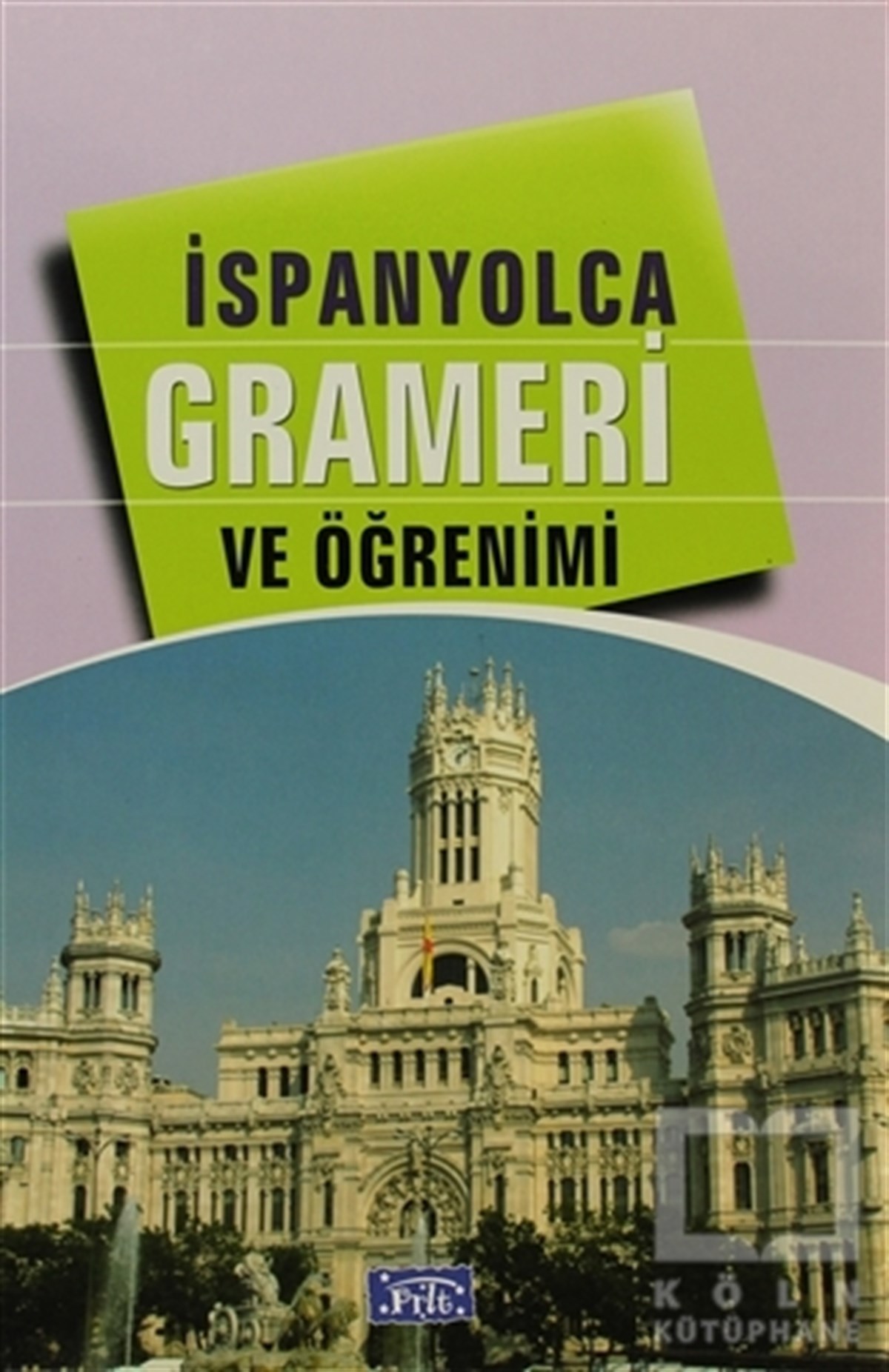 KolektifDil Öğrenimiİspanyolca Grameri ve Öğrenimi