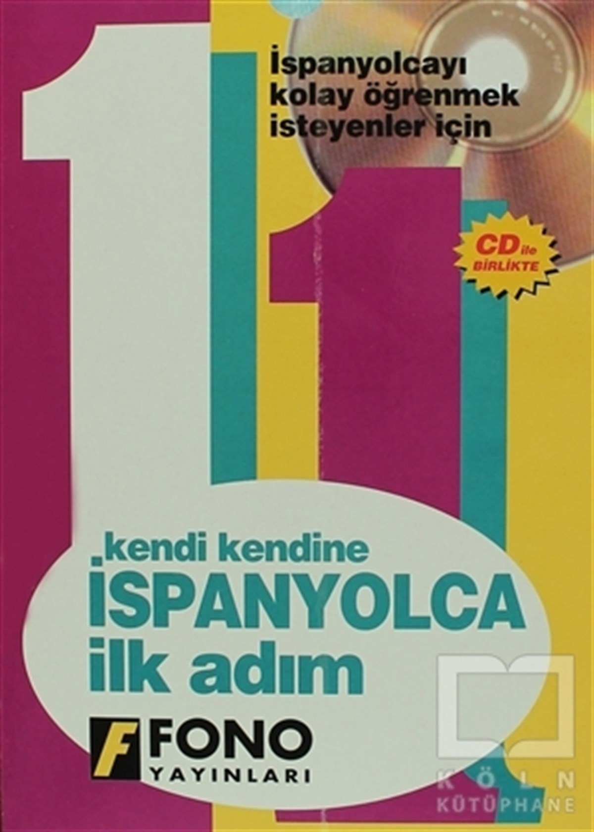 Kübra SağlamDil Öğrenimiİspanyolca İlk Adım (3 CD’li)