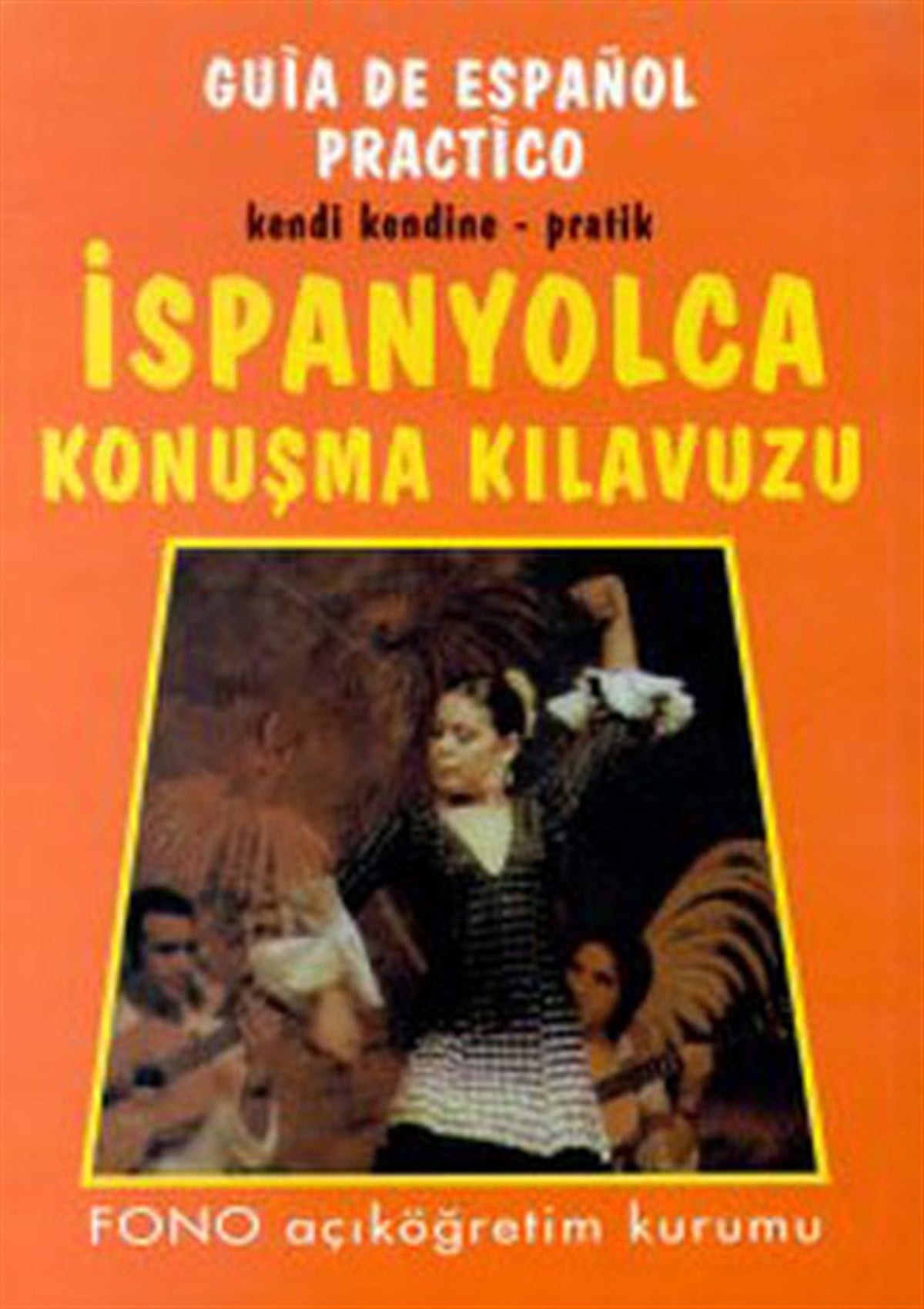Jülide ÖzcanPhrase Book and Languageİspanyolca Konuşma Kılavuzu
