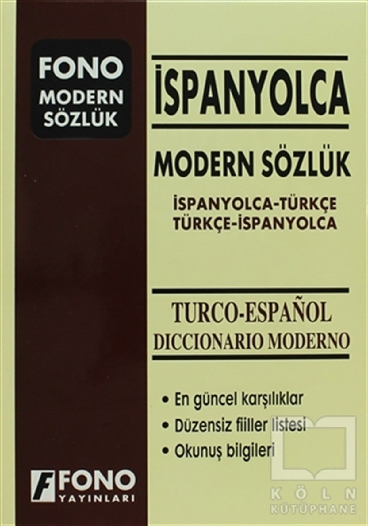 KolektifReferans - Kaynak Kitapİspanyolca Modern Sözlük (İspanyolca / Türkçe  - Türkçe / İspanyolca)