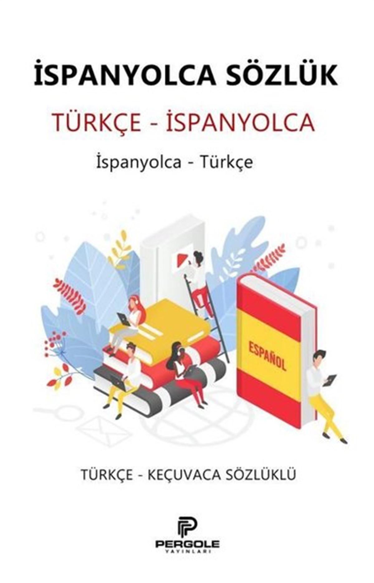 Azat SultanovYabanci Dil Sözlükleriİspanyolca Türkçe Sözlük