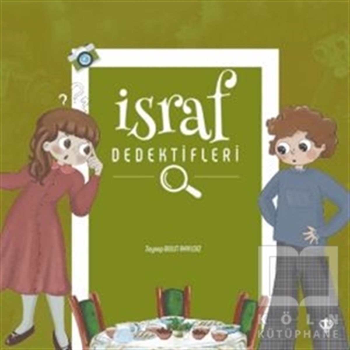 Zeynep Bulut AkyıldızÇocuk Hikaye Kitaplarıİsraf Dedektifleri