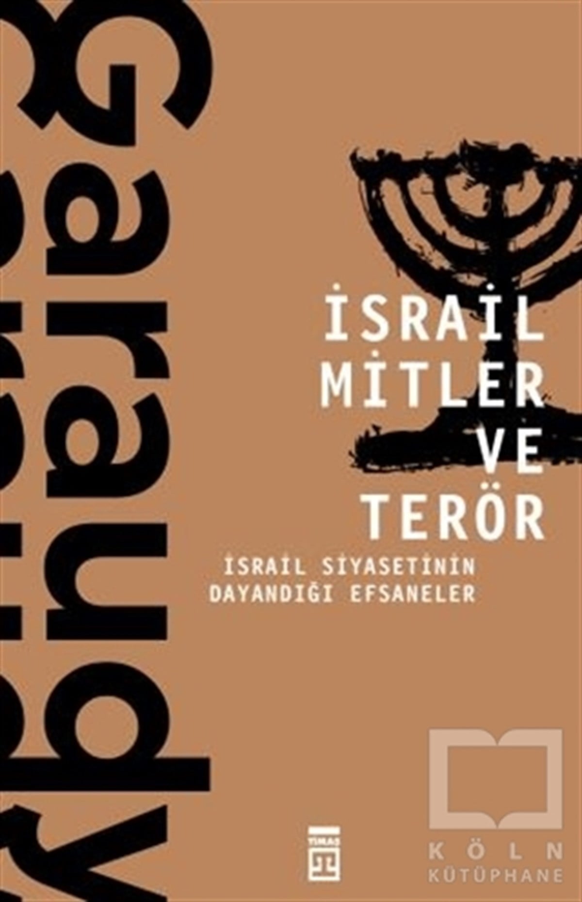 Roger GaraudyAraştırma-İncelemeİsrail Mitler ve Terör