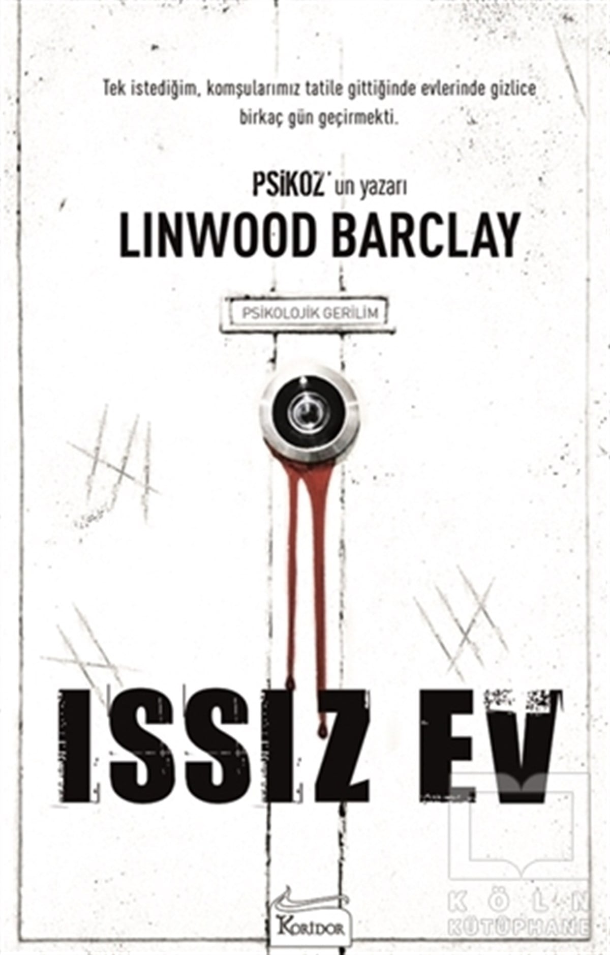 Linwood BarclayRomanIssız Ev