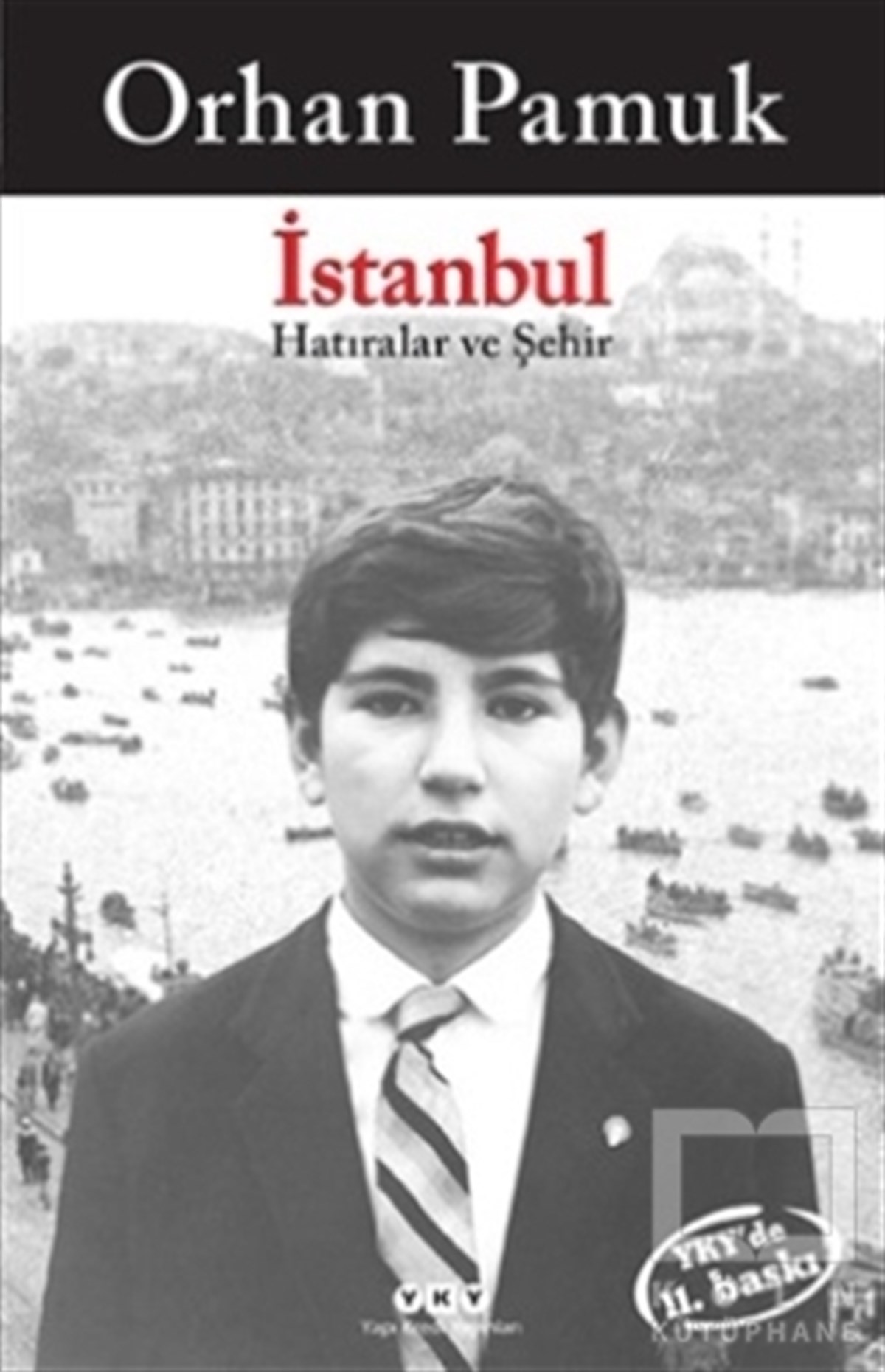 Orhan PamukÖyküİstanbul - Hatıralar ve Şehir