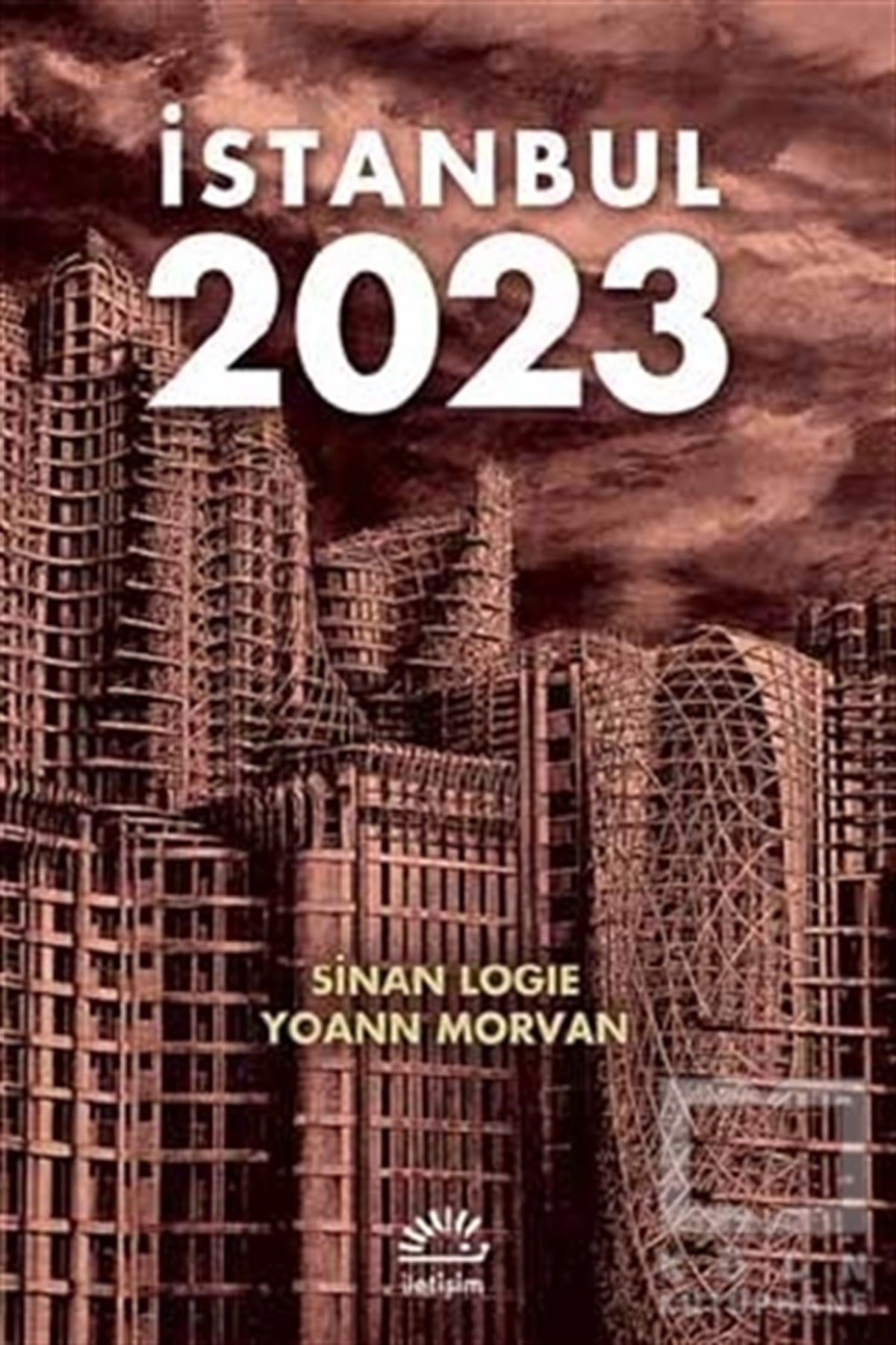 Sinan LogieKentleşme, Modernleşmeİstanbul 2023