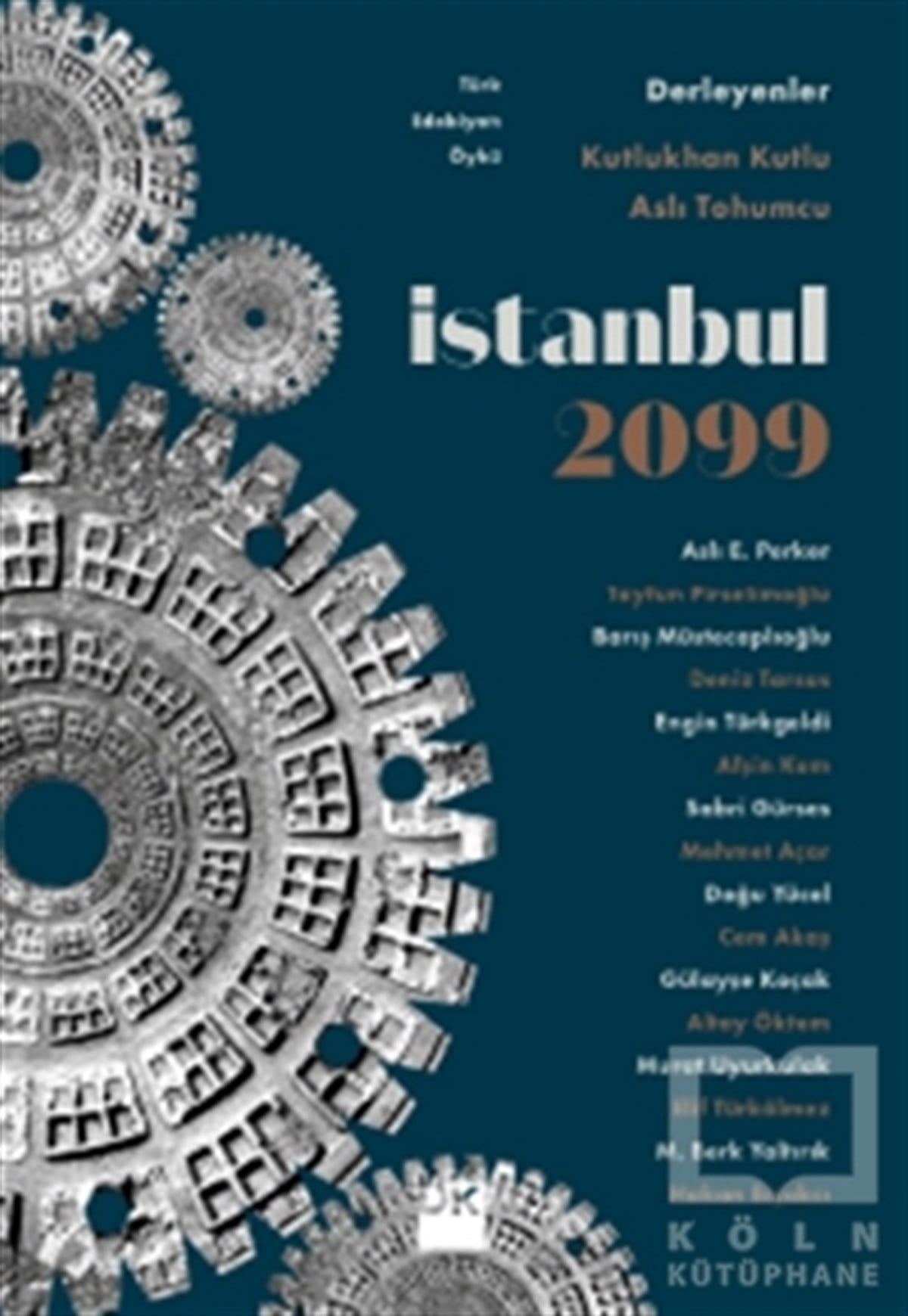 Kutlukhan KutluÖyküİstanbul 2099