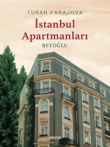 Turan Farajovaİstanbul Kitaplarıİstanbul Apartmanları - Beyoğlu