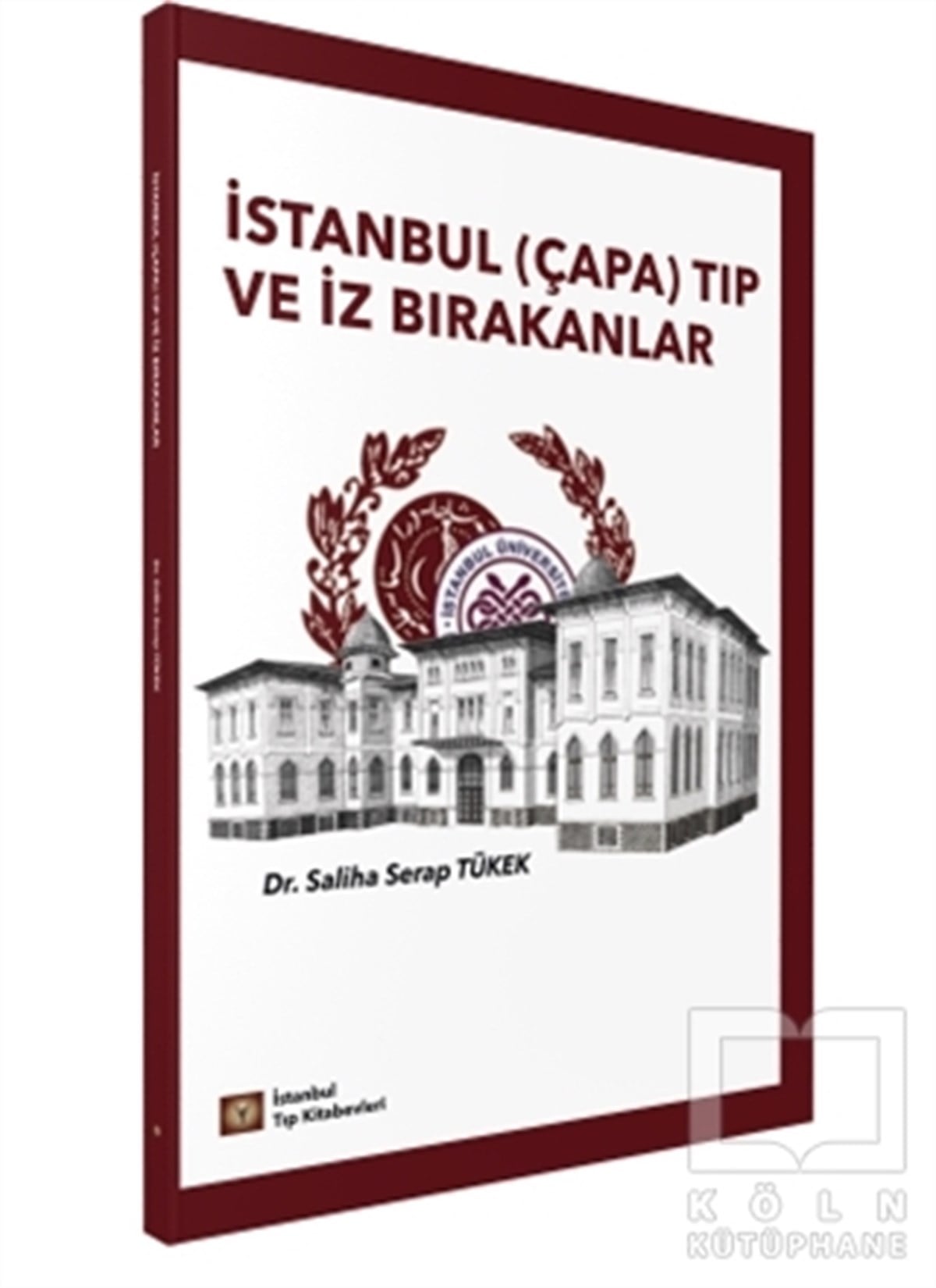 Saliha Serap TükekDiğerİstanbul (Çapa) Tıp ve İz Bırakanlar