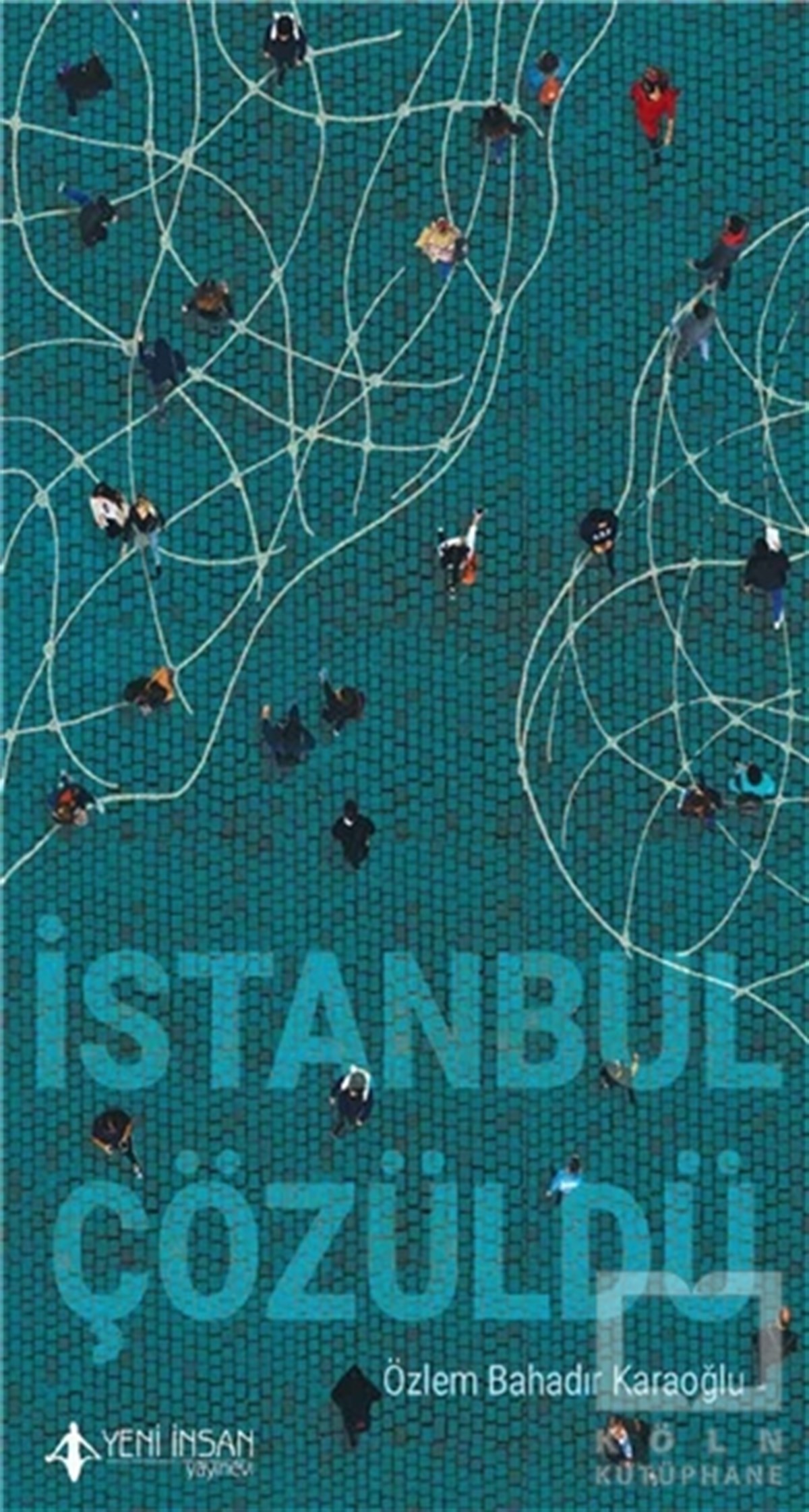 Özlem Bahadır KaraoğluŞiirİstanbul Çözüldü