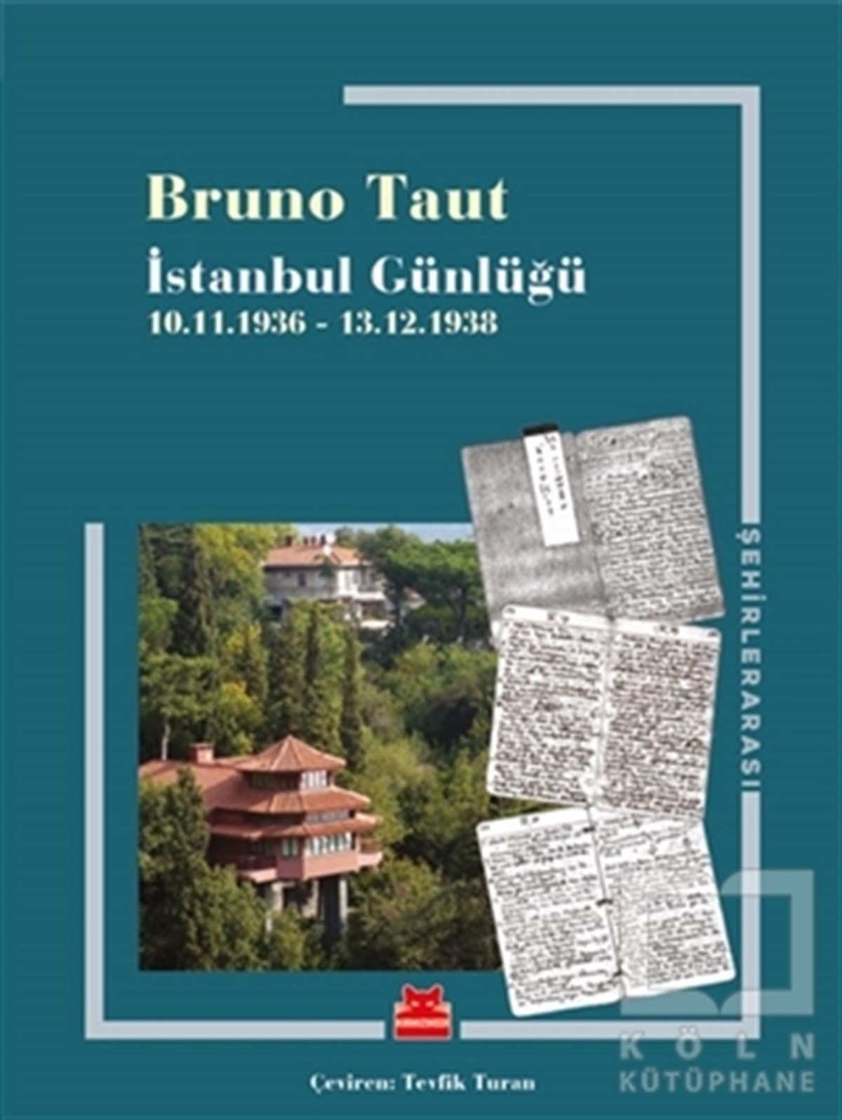 Bruno TautAnı & Mektup & Günlük Kitaplarıİstanbul Günlüğü