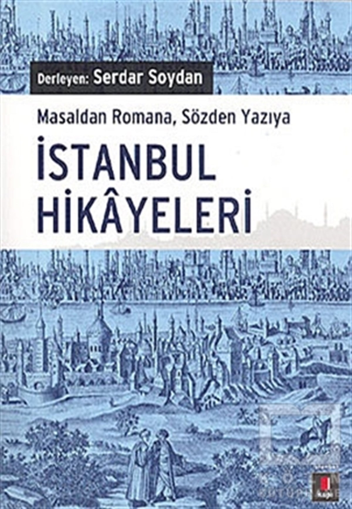 KolektifTarihsel Romanlarİstanbul Hikayeleri