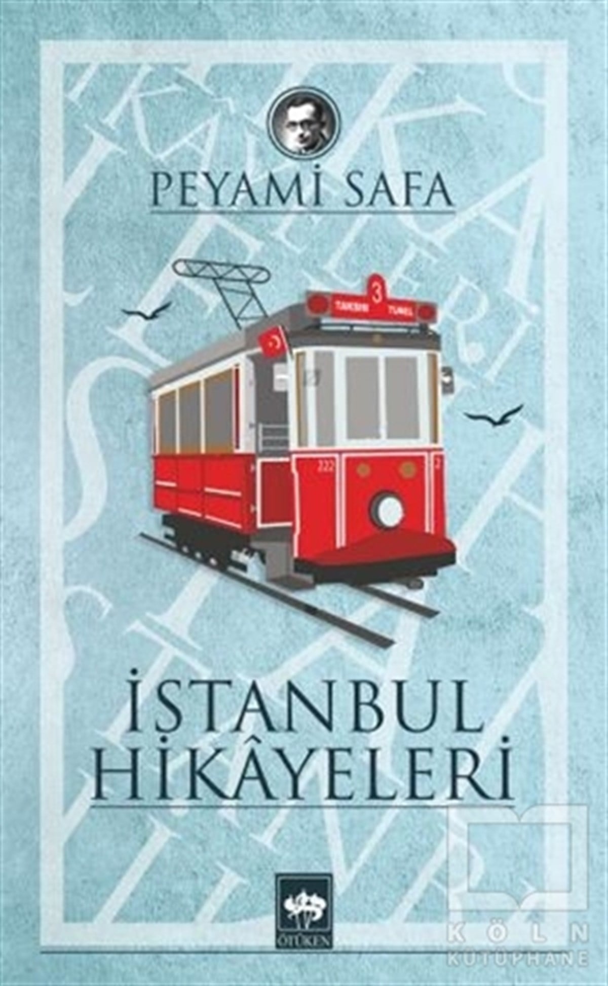 Peyami SafaÖyküİstanbul Hikayeleri