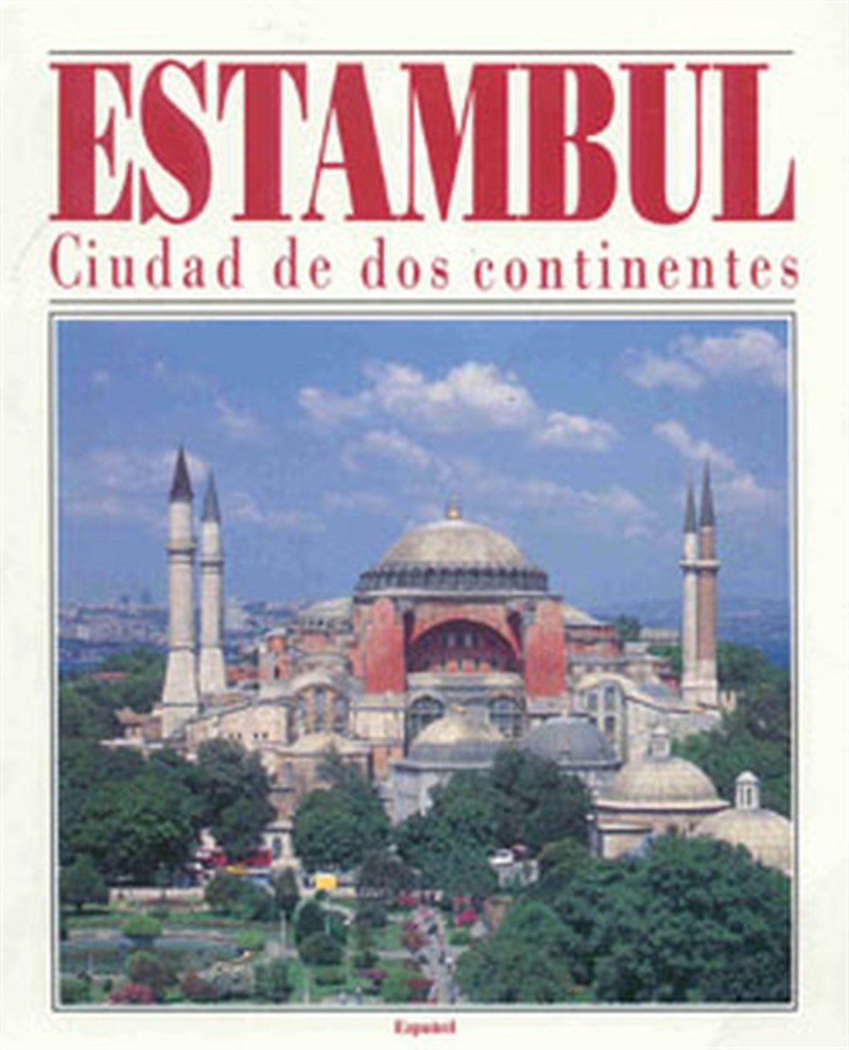 İlhan AkşitIstanbul and Türkiyeİstanbul Küçük - İspanyolca Estambul