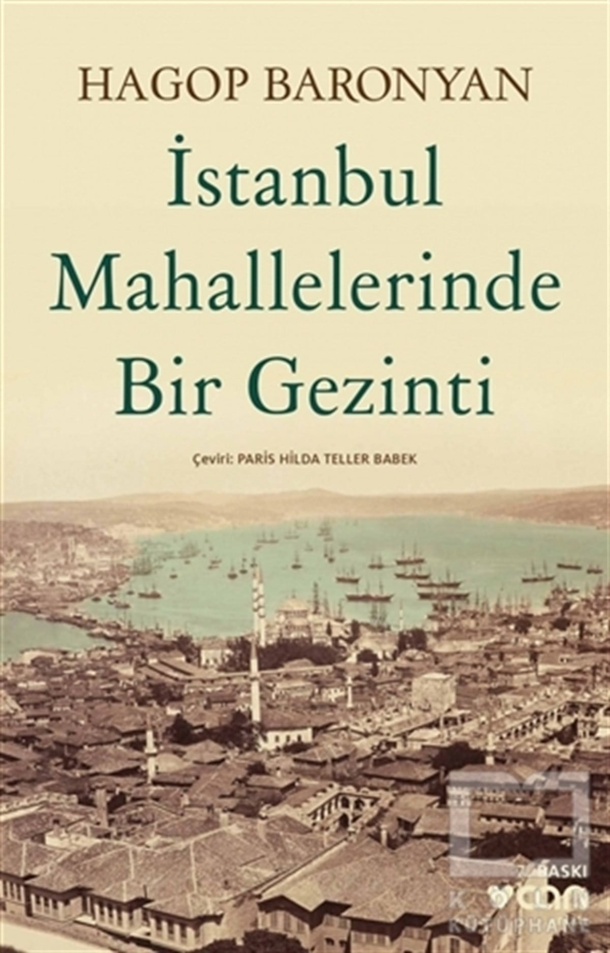 Hagop BaronyanAnlatıİstanbul Mahallelerinde Bir Gezinti