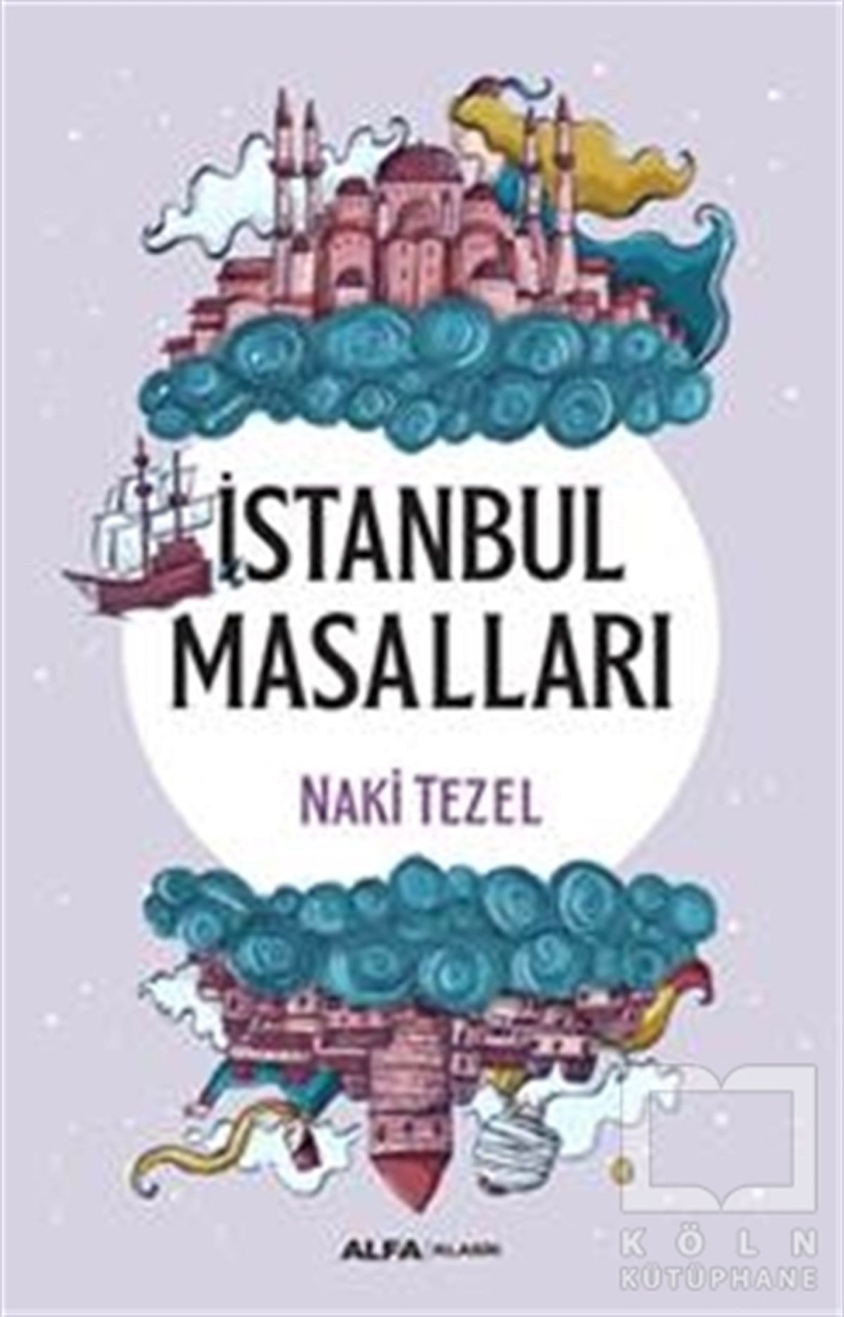 Naki TezelTürkçe Romanlarİstanbul Masalları