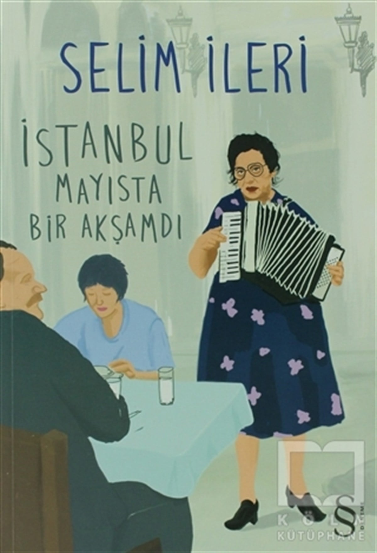 Selim İleriGenel Konularİstanbul Mayısta Bir Akşamdı