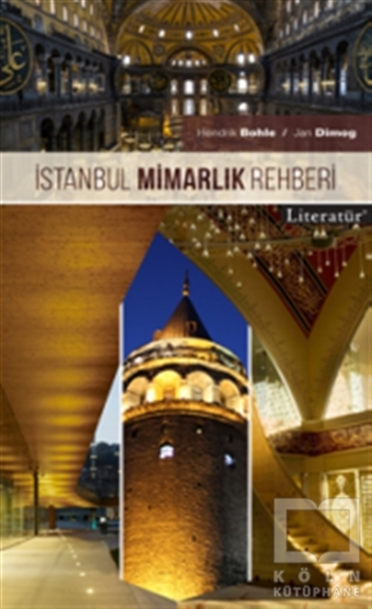 Hendrik BohleMimarlıkİstanbul Mimarlık Rehberi
