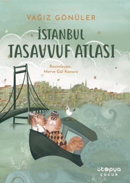 Yağız GönülerÇocuk Gençlik Romanlarıİstanbul Tasavvuf Atlası