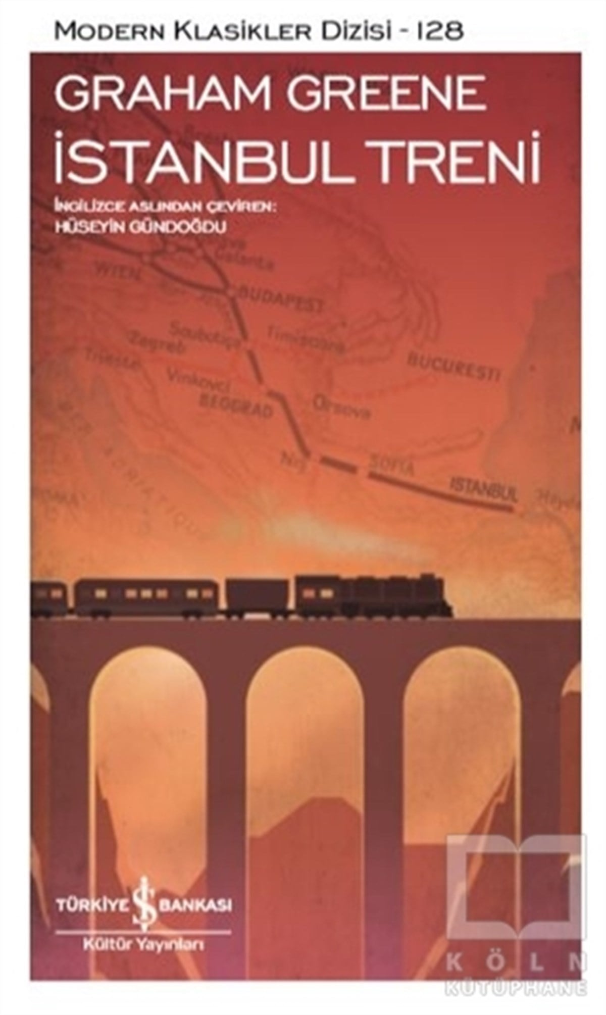 Graham GreeneKlasiklerİstanbul Treni