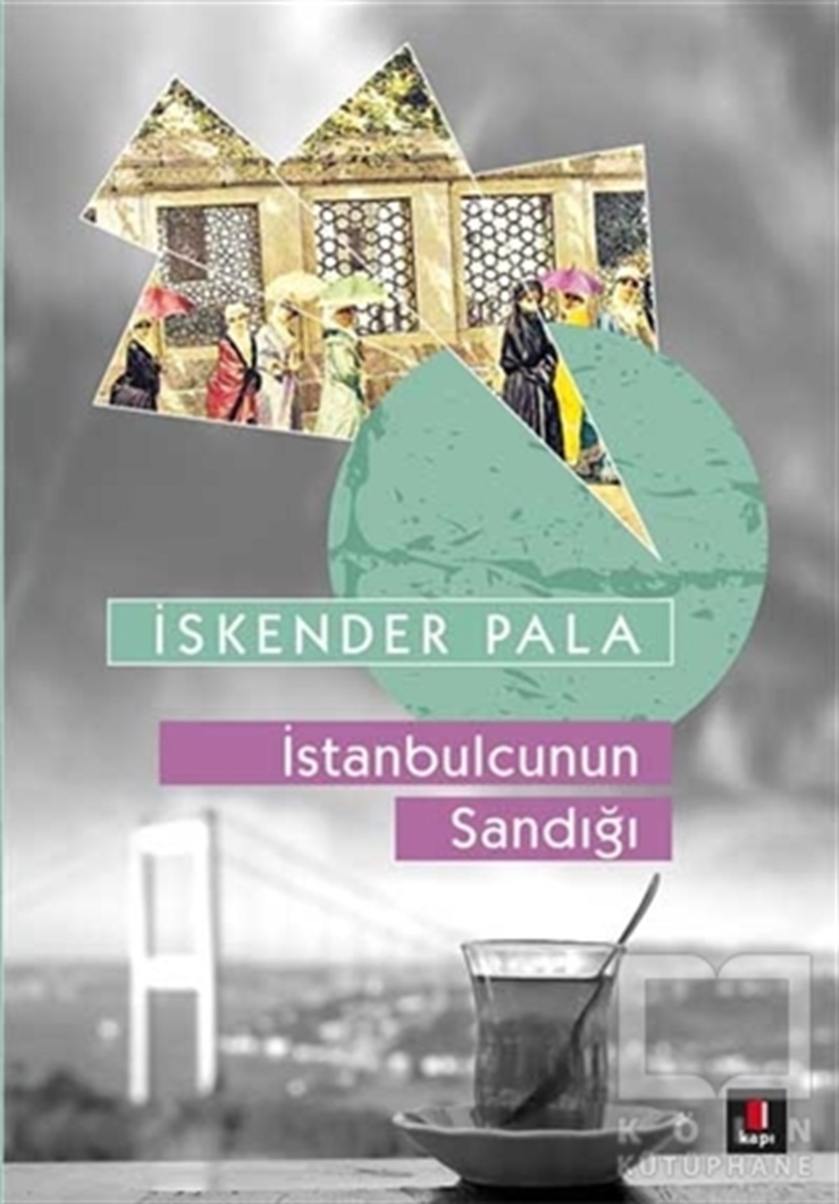 İskender PalaTürk Edebiyatıİstanbulcunun Sandığı