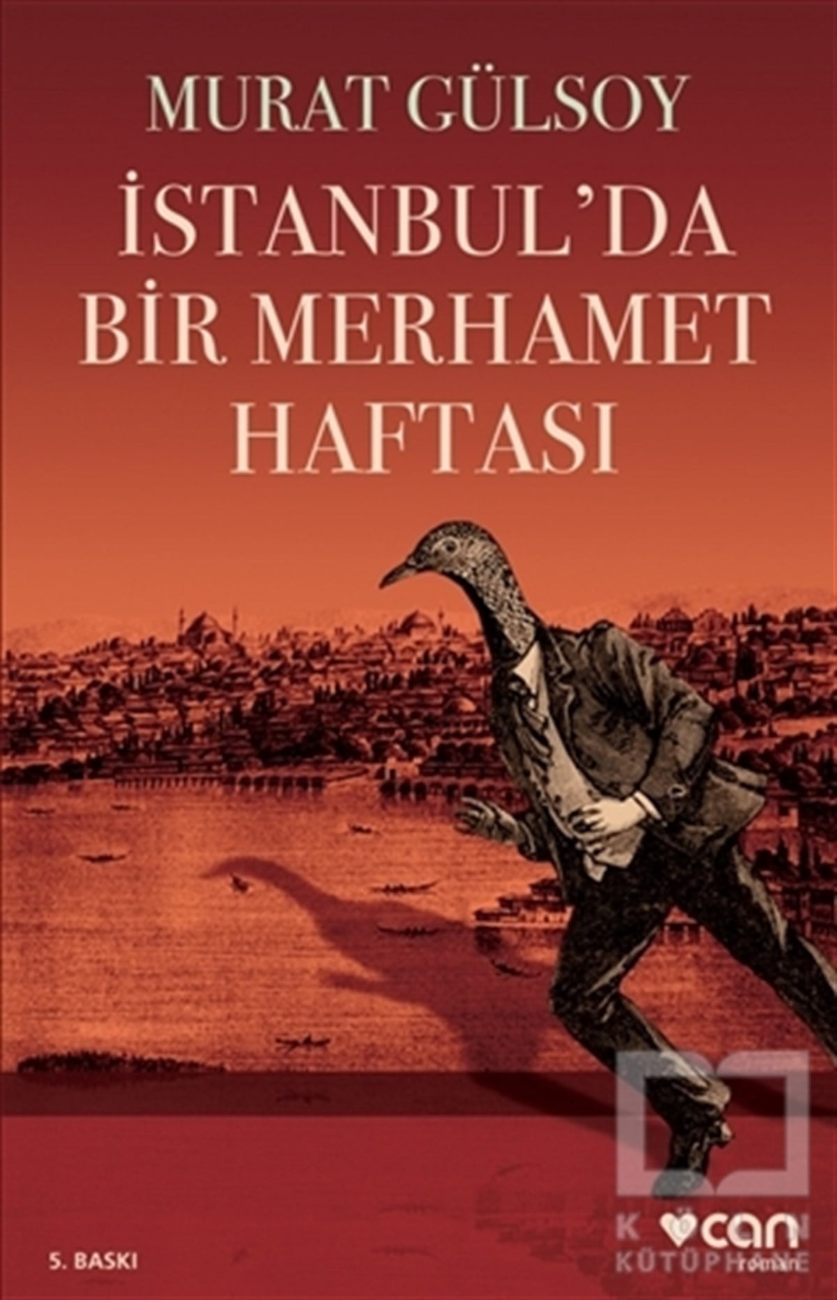 Murat GülsoyTürk Edebiyatıİstanbul’da Bir Merhamet Haftası