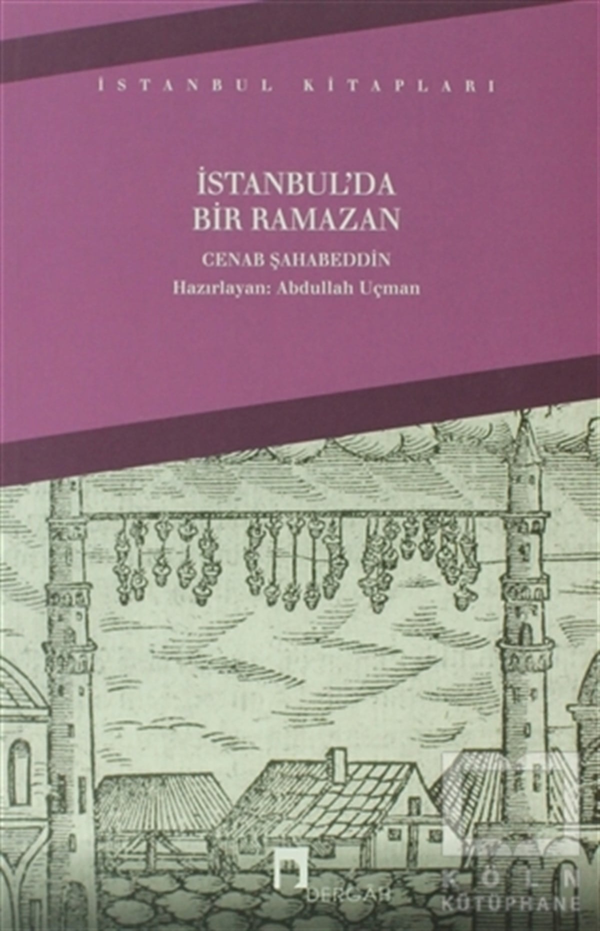 Cenab ŞahabeddinDiğerİstanbul’da Bir Ramazan