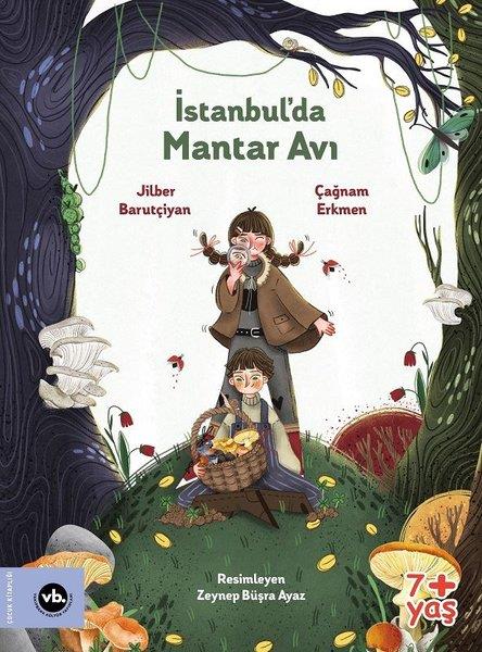 Jilber BarutçiyanEgitim Etkinlik Kitaplariİstanbul'da Mantar Avı